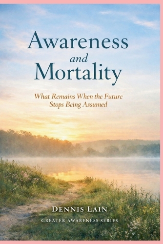 Awareness and Mortality