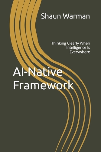 AI-Native Framework