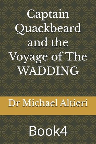 Captain Quackbeard and the Voyage of The WADDING