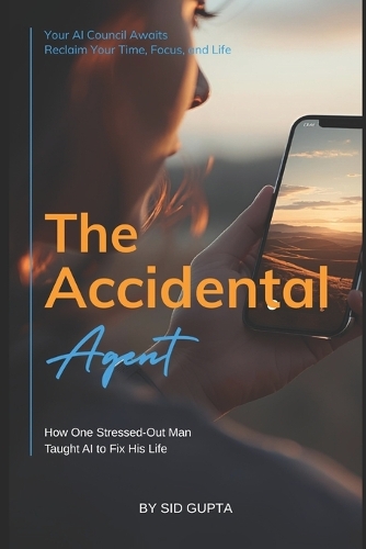 The Accidental Agent