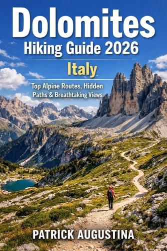 Dolomites Hiking Guide 2026