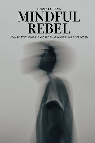 Mindful Rebel