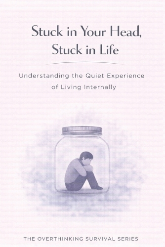 Stuck in Your Head, Stuck in Life