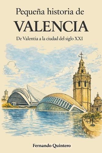 Pequeña historia de Valencia