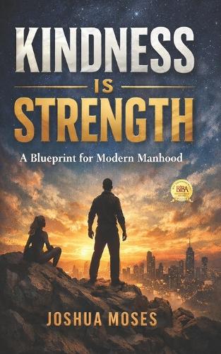 Kindness Is Strength