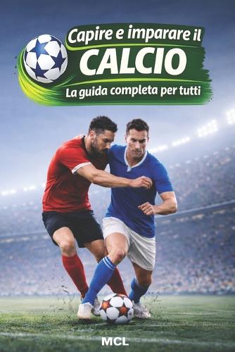 Capire e imparare il calcio