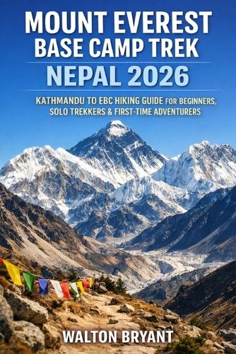 Mount Everest Base Camp Trek Nepal 2026