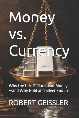 Money vs. Currency