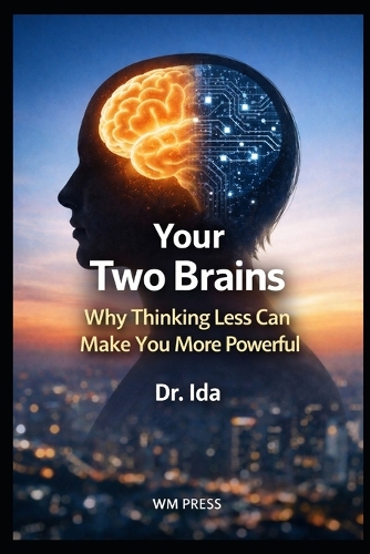 Your Two Brains