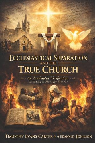The Anabaptist Ecclesiastical Separation Model