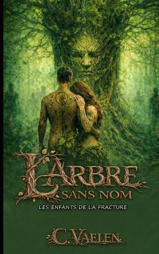 L'Arbre sans Nom
