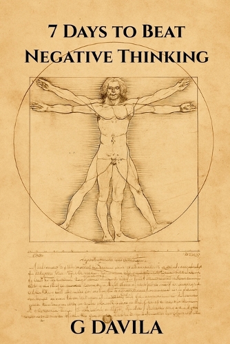 7 Days To Beat Negative Thinking