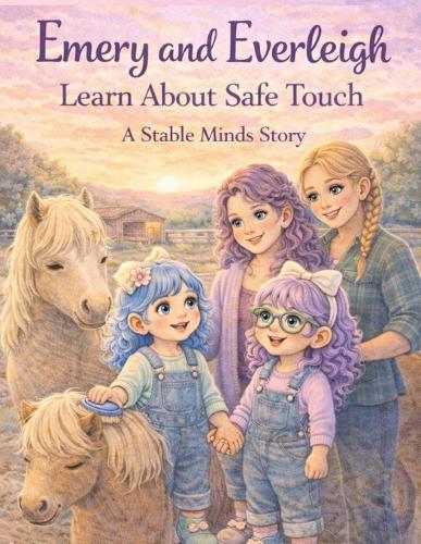 Emery & Everleigh Learn About Safe Touch