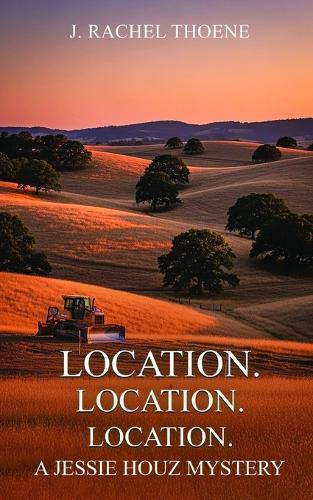 Location. Location. Location.