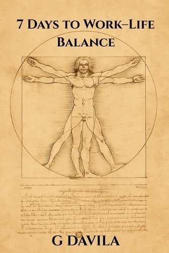 7 Days To Work-Life Balance