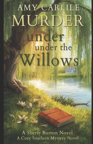 Murder Under the Willows