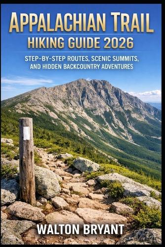 Appalachian Trail Hiking Guide 2026