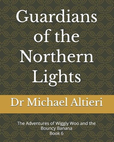 Guardians of the Northern Lights