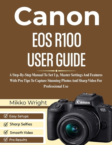 Canon EOS R100 User Guide