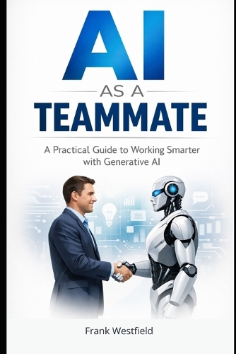 AI as a Teammate