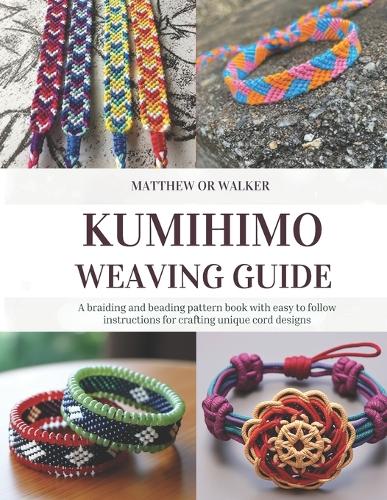 Kumihimo Weaving Guide