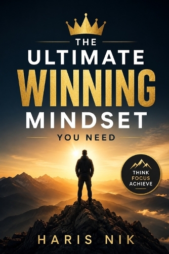 The Ultimate Winning Mindset You Need