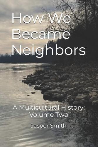 How We Became Neighbors