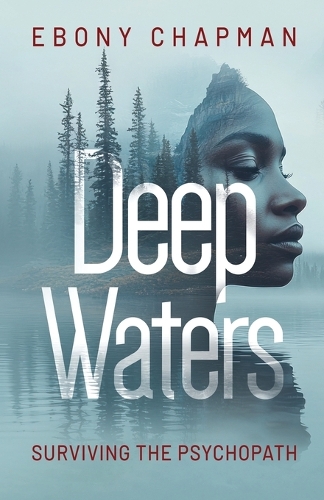 Deep Waters
