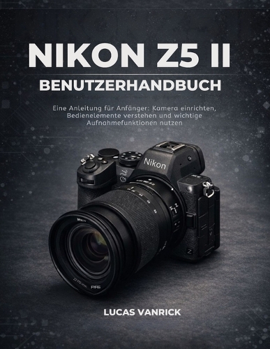Nikon Z5 II Benutzerhandbuch