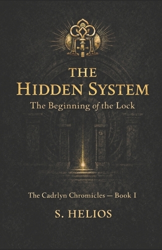 The Hidden System