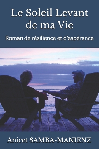 Le Soleil Levant de ma Vie