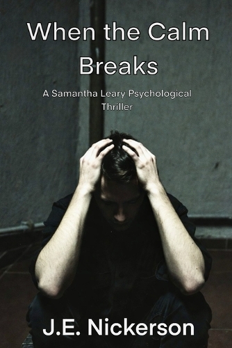 When the Calm Breaks