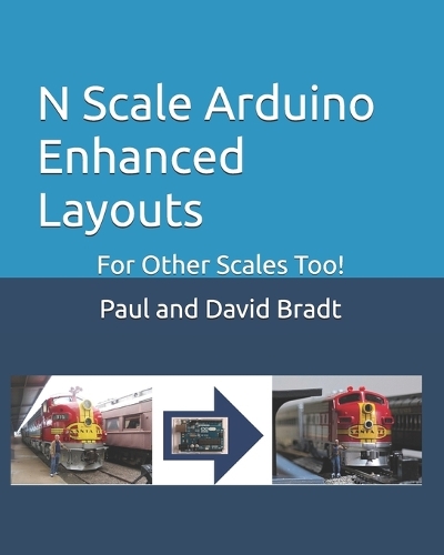 N Scale Arduino Enhanced Layouts