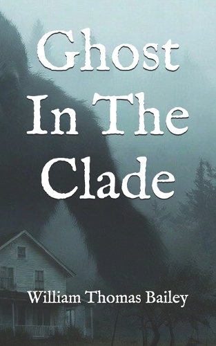 Ghost In The Clade