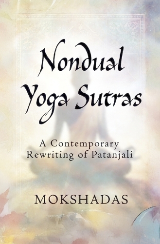 The Nondual Yoga Sutras