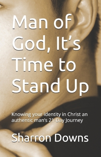 Man of God, It's Time to Stand Up