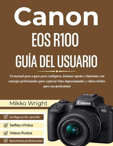 Canon EOS R100 Guía del Usuario