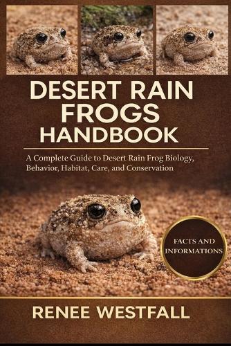 Desert Rain Frogs Handbook