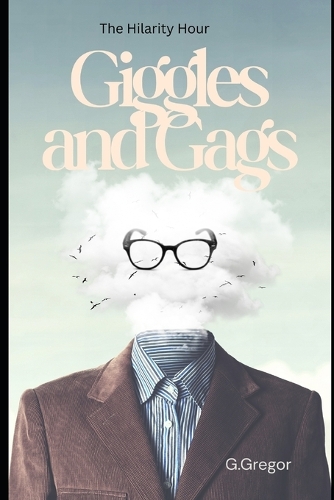 Giggles and Gags
