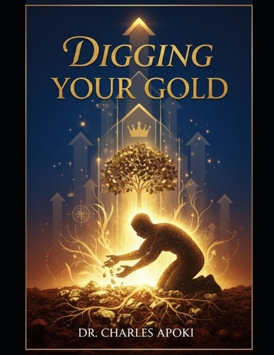 Digging Your Gold