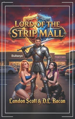 Lord of the Strip Mall