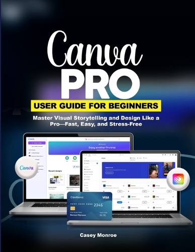Canva Pro User Guide for Beginners