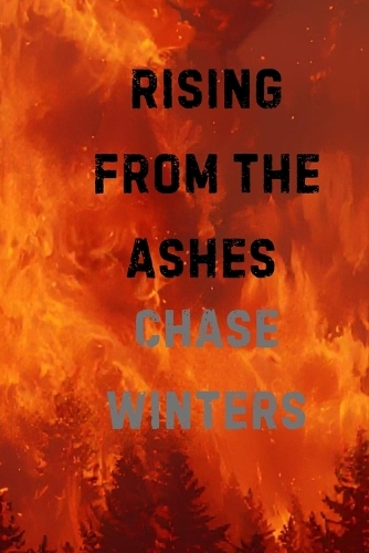 Rising from the Ashes