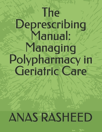 The Deprescribing Manual