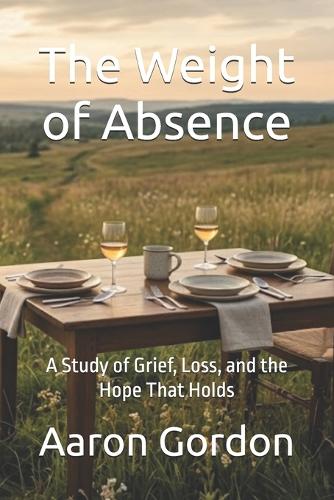 The Weight of Absence