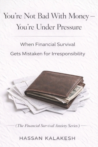 You're Not Bad With Money - You're Under Pressure