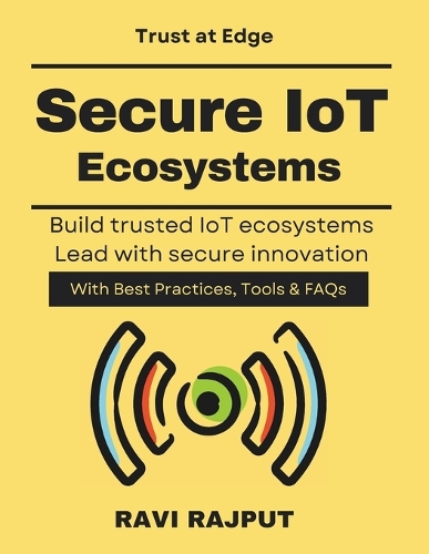 Secure IoT Ecosystems