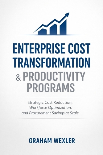 Enterprise Cost Transformation & Productivity Programs