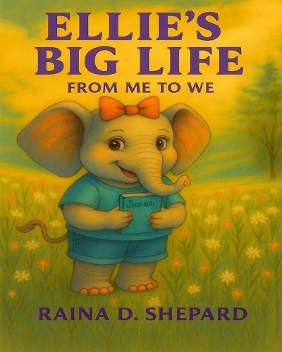 Ellie's Big Life