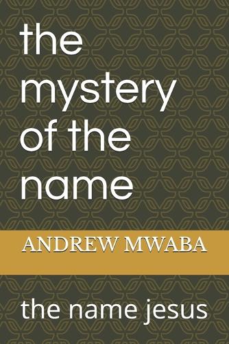 The mystery of the name